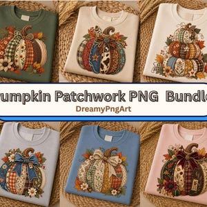 May include: A collection of six crewneck sweatshirts in olive green, cream, white, light grey, blue, and light pink, each featuring a unique patchwork pumpkin graphic with autumn leaves, flowers, and bows. Text reads Pumpkin Patchwork PNG Bundle.