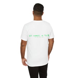 git commit -m 'fix' T-Shirt | Programming Developer Code Tee image 7