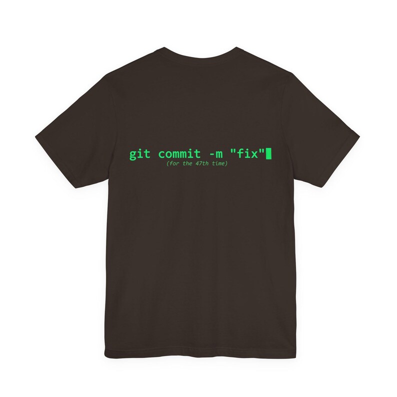 git commit -m 'fix' T-Shirt | Programming Developer Code Tee image 8