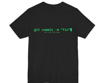 git commit -m 'fix' T-Shirt | Programming Developer Code Tee