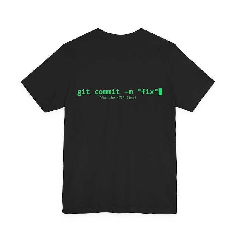 git commit -m 'fix' T-Shirt | Programming Developer Code Tee image 1