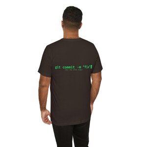 git commit -m 'fix' T-Shirt | Programming Developer Code Tee image 9