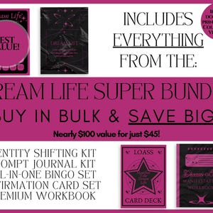 May include: A digital product advertisement for the Dream Life Super Bundle featuring text, pink and black graphics, and icons of a journal, card deck, and bingo set. The text includes 'Includes everything from the', 'Dream Life Super Bundle', 'Buy in bulk & save big!', and a list of included items.