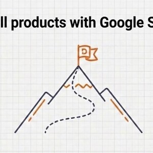 以下が含まれることがあります： 「How to sell products with Google Search Ads」のテキストが入ったイラスト。頂上に旗のある山は目標達成を象徴しています。点線は頂上への道を表しています。