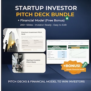 May include: A dark blue graphic with the text "STARTUP INVESTOR PITCH DECK BUNDLE" and "+ Financial Model (Free Bonus)". The image includes sample pitch deck slides and a spreadsheet, with the words "Investor Ready" and "Easy to Edit".