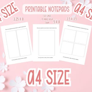 May include: Printable notepads with different layouts, including a two-column design and a four-section grid. The image includes text that says "Printable Notepads" and "A4 Size" in a pink colour. The dimensions are 8.26 x 20.32 cm, 12.7 x 20.32 cm, and 8.89 x 8.89 cm.