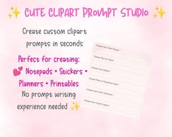 Cute Clipart Idea Studio | Design Prompt Template | Printable & Sticker Creator Tool | Digital Design Helper | Creative Resource