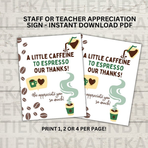 Employee Appreciation Sign Printable - Coffee Gift Card Tag - Gift for Teachers - Instant Download Coffee Bar PDF