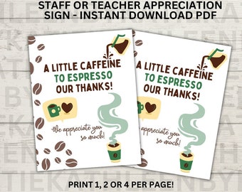 Employee Appreciation Sign Printable - Coffee Gift Card Tag - Gift for Teachers - Instant Download Coffee Bar PDF