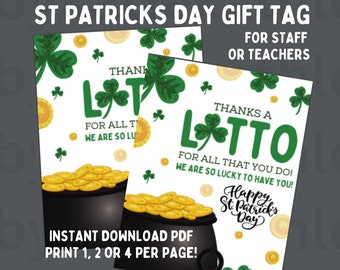 St Patricks Day Printable - Lottery Ticket Tag Gift - Gift for Teachers - Shamrock Employee Appreciation Instant Download