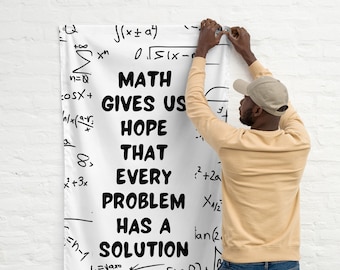 Math Every Problem has a Solution Wall Flag - Gift for Math Professor - Math Teacher Quote Decoration - Fabric Wall Hanging for School