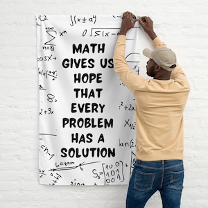 Math Every Problem has a Solution Wall Flag - Gift for Math Professor - Math Teacher Quote Decoration - Fabric Wall Hanging for School