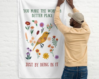 You Make The World a Better Place Indoor Wall Flag - Dorm Room Decoration - Positive Classroom Poster - Boho Kid's Room Wall Art - Quote Art