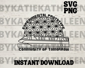 Experimental Prototype Community of Tomorrow SVG Cut File - Instant Download Epcot PNG SVG - World Showcase Shirt File