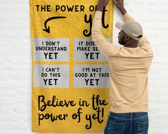 Wall Flag - The Power of Yet - Counseling Office Decor - School Poster - Classroom Indoor Wall Hanging - Growth Mindset Art - Therapy Office