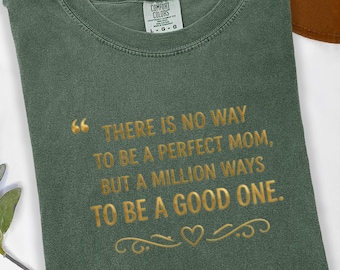 Comfort Colors Garment-Dyed Mom Quote T-Shirt, Motherhood Family Love Tee