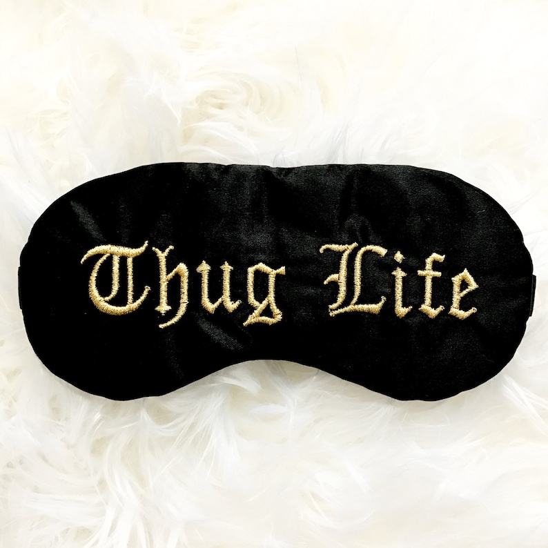 THUG LIFE sleeping eye mask Satin sleep mask Funny Meme Etsy