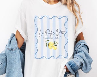 La Dolce Vita T-Shirt Damen, Zitronen Shirt, Italien Sommer Shirt, Amalfi Coast Shirt, Summer Club T-Shirt, Urlaub Outfit, lemon shirt