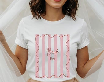 Bride Era T-Shirt Damen, Braut Shirt, Junggesellinnenabschied Shirt,Bride to Be Outfit, Bridal Shower Shirt, Coquette Brautshirt, JGA Outfit