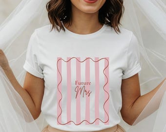 Future Mrs T-Shirt Damen, Braut Shirt, Junggesellinnenabschied Shirt, Bride to Be T-Shirt, Bridal Shower Outfit, Verlobung Geschenk,