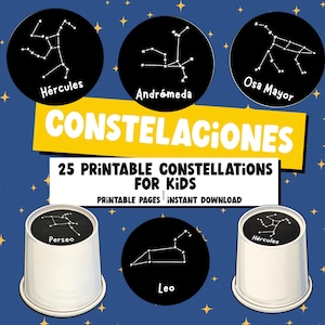 May include: A digital download featuring printable constellation charts for kids. The design includes illustrations of constellations like Hercules, Andromeda, and Leo, set against a dark blue starry background. Text reads "Constellations" and "25 Printable Constellations for Kids."