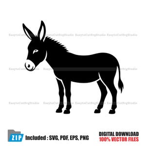May include: A black silhouette graphic of a donkey standing in profile, facing left. The design features long ears, a short mane, and a thin tail. The image includes the text "ZIP Included : SVG, PDF, EPS, PNG" and "DIGITAL DOWNLOAD 100% VECTOR FILES".
