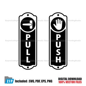 May include: Black and white door signs with the words "PULL" and "PUSH". The "PULL" sign features a door handle icon, while the "PUSH" sign displays a hand icon. The signs are rectangular with a rounded top and bottom.