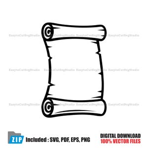 May include: Black and white scroll illustration. The scroll is unrolled in the center with rolled ends at the top and bottom. The text "ZIP Included: SVG, PDF, EPS, PNG" and "DIGITAL DOWNLOAD 100% VECTOR FILES" are at the bottom.