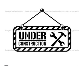 Under Konstruktion SVG: Warnschild Vektor Cricut PNG Druckbare Design (Digitaler Download)