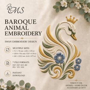 Könnte beinhalten: Ein Stickmuster mit einem Schwan mit goldener Krone, ausgeführt in weißem, grünem, blauem und goldenem Garn. Der Text umfasst R&MS, BAROQUE ANIMAL EMBROIDERY, SWAN EMBROIDERY DESIGN und Größen von 72,7 x 96 mm bis 168 x 222,2 mm sowie 7 Dateiformate.