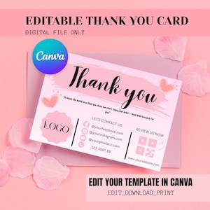 May include: A pink editable thank you card template with the text "Thank you" in a handwritten style. The card includes space for a logo, contact information, and a website. The Canva logo is visible.