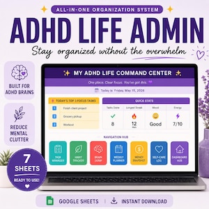 May include: A laptop displays the "ADHD LIFE ADMIN" interface, a digital organization system. The screen shows a task list, quick stats, and navigation hubs. The design is purple and white, with icons and the text "Stay organized without the overwhelm."
