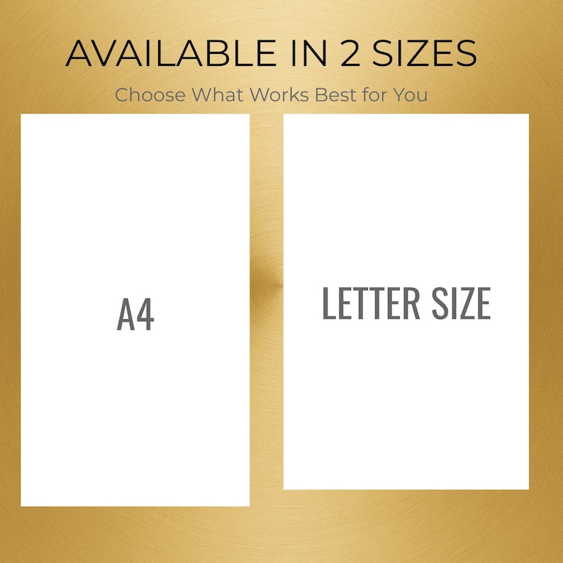 May include: Image showing two white rectangular sheets of paper, labeled "A4" and "LETTER SIZE", against a gold background. The text "AVAILABLE IN 2 SIZES" and "Choose What Works Best for You" are at the top.