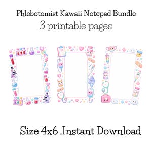 May include: Phlebotomist Kawaii Notepad Bundle 3 printable pages Size 4x6 Instant Download. Three rectangular notepad templates featuring pastel-colored medical illustrations including test tubes, microscopes, stethoscopes, and pill bottles.