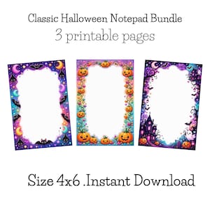 May include: Classic Halloween Notepad Bundle 3 printable pages. Three rectangular notepads with decorative borders: one with bats and moons, one with pumpkins and vines, and one with a haunted house and ghost. Size 4x6. Instant Download.