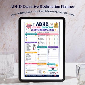 May include: A digital ADHD Executive Dysfunction Recovery Planner displayed on a tablet. The planner features sections for daily priorities, executive function check-ins, task breakdowns, and evening reviews. The planner's design includes colorful graphics and the text "Progress, Not Perfection."