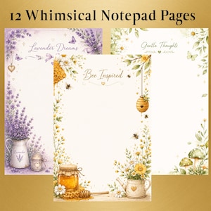 May include: A set of 12 whimsical notepad pages with floral and bee-themed designs. The pages feature lavender, daisies, honeycombs, and the phrases "Lavender Dreams", "Bee Inspired", and "Gentle Thoughts". The color palette includes purple, yellow, and white.