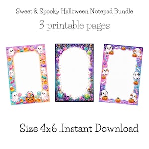 May include: A Sweet & Spooky Halloween Notepad Bundle with 3 printable pages in 4x6 size. The first page features ghosts and candy, the second shows potion bottles, and the third displays puppies with pumpkins. Instant download digital stationery.