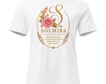Women's Relaxed T-Shirt Bible Verse: This is the day the Lord has made; let us rejoice and be glad in it. Gold Logo