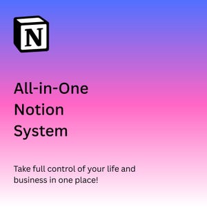 Puede incluir: Gráfico con un fondo degradado de azul, rosa y morado. La imagen presenta un cubo blanco y negro con la letra "N". Debajo del cubo, el texto dice "All-in-One Notion System". El lema dice: "¡Toma el control total de tu vida y negocio en un solo lugar!"