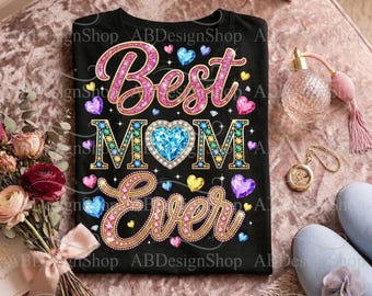 Beste Mutter aller Zeiten PNG, Muttertag PNG, Sublimationsdesign, Blumen Mutter Clipart, Muttertagsgeschenk, Geschenk Mutter PNG, Strass (Digitaler Download)