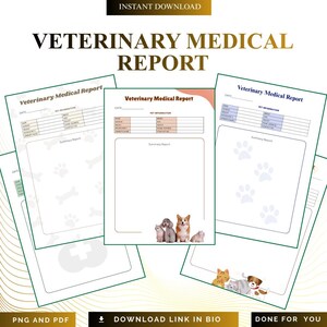 May include: Digital veterinary medical report templates available for instant download. The design includes a gold banner with the text "INSTANT DOWNLOAD" and the title "VETERINARY MEDICAL REPORT". The templates have space for pet details and a summary report, with paw prints and pet illustrations.