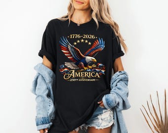 Patriotic Bald Eagle Tshirt, America 250th Anniversary Shirt, United States Flag Top, 1776 2026 Gift For Men, Comfort Colors Comfort Colors