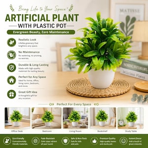 May include: An artificial plant with vibrant green leaves potted in a small white container. The product features text including "ARTIFICIAL PLANT WITH PLASTIC POT" and "Bring Life to Your Space" alongside icons and smaller images showing placement.
