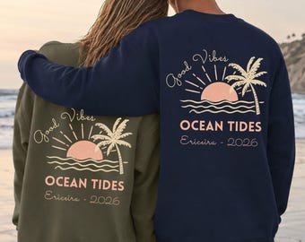 Ocean Tides Surf Sweatshirt, Good Vibes Beach Sweater, Custom Surf Lover Gift, Summer Vacation Pullover, Ocean Wave Sweatshirt