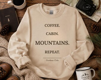 Coffee Sweatshirt, Coffee Lover Crewneck, Coffee Cabin Mountains Repeat Sweater, Cozy Outdoor Pullover, Nature Lover Gift, Hiking Sweatshirt