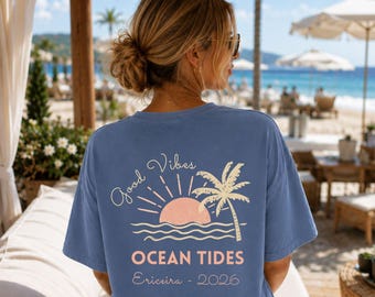 Ocean Tides Surf Shirt, Good Vibes Beach Tee, Custom Coastal Graphic T-Shirt, Surf Lover Gift, Summer Vacation Shirt, Ocean Wave Shirt