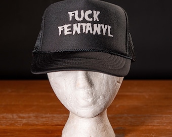 Fuck Fentanyl Trucker Hat - Black or Pink