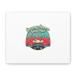 May include: Canvas art print featuring a retro diner scene. The artwork showcases a red booth, a small table with a drink and a menu, and the words "Greasy Spoon Gourmet" in a vintage font. The background is a teal color with neon-style lines.
