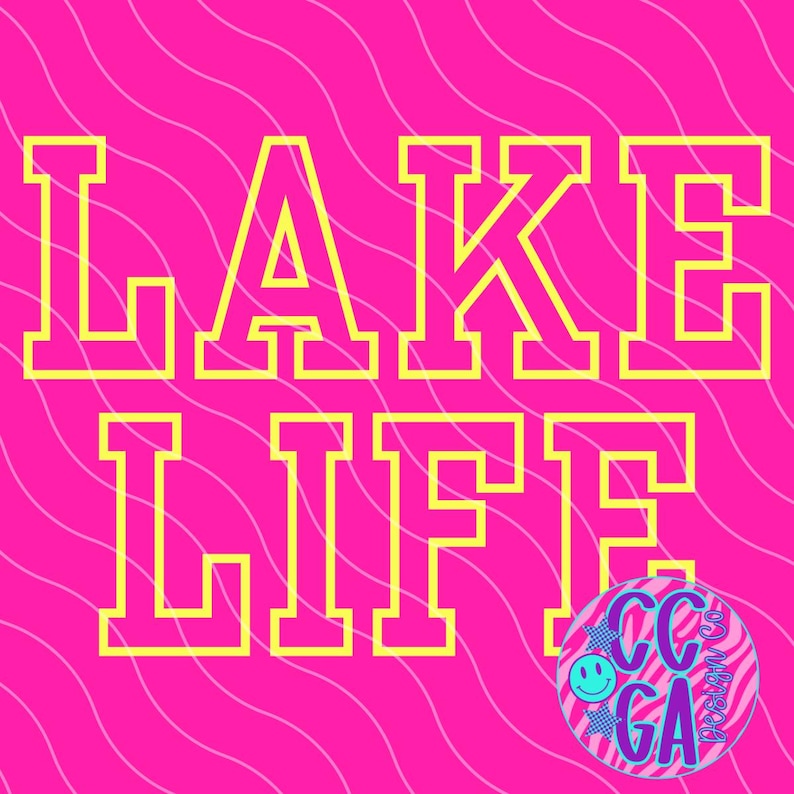 K&ouml;nnte beinhalten: Eine leuchtend pinkfarbene Grafik mit den Worten "LAKE LIFE" in gro&szlig;en, gelb umrandeten Buchstaben. Der Hintergrund hat ein wellenf&ouml;rmiges Muster. Ein kreisf&ouml;rmiges Logo mit Smiley und Text befindet sich unten rechts.